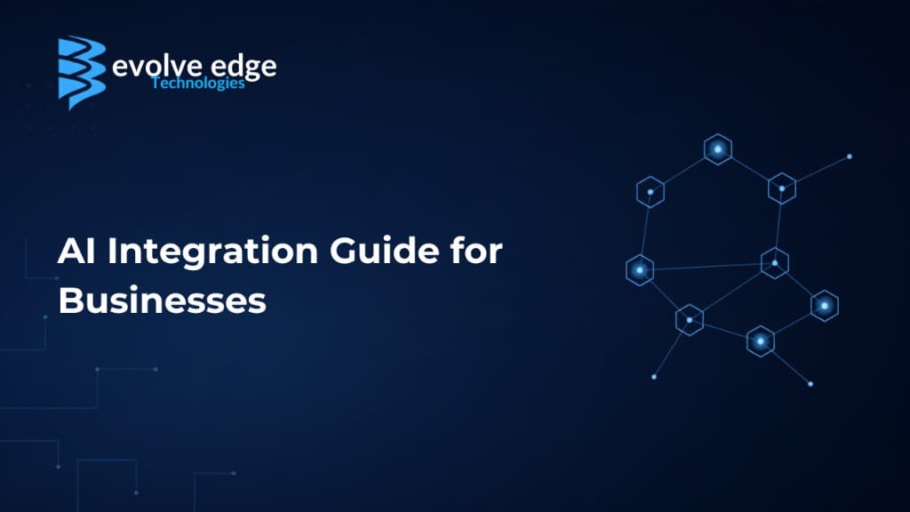 AI Integration: How Businesses Connect AI With Existing Software Systems